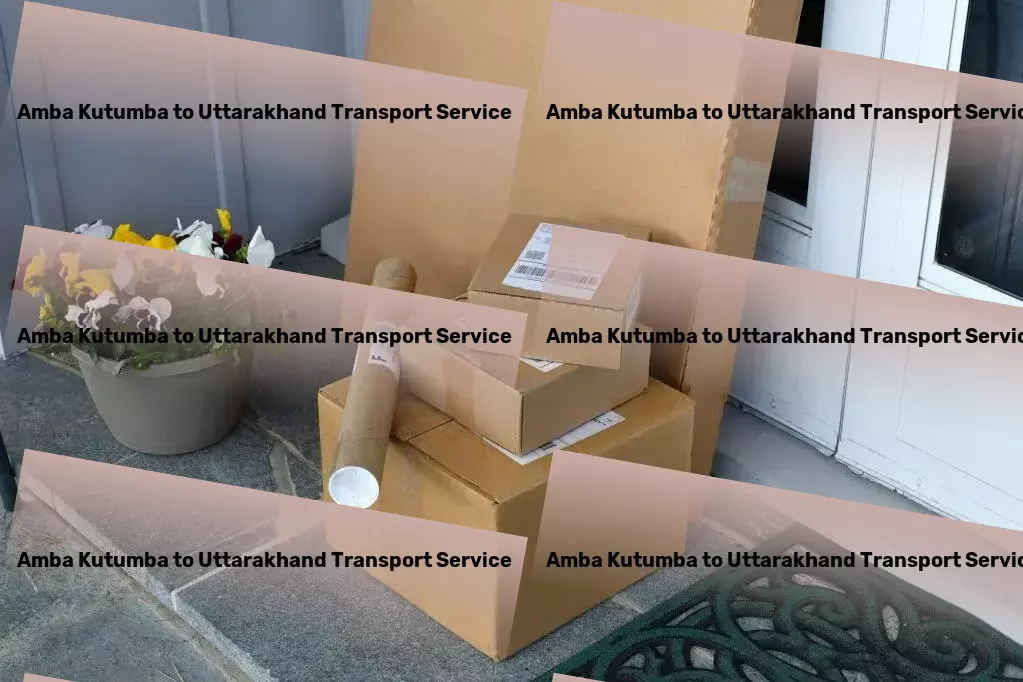 Amba Kutumba to Uttarakhand Cargo Freight management